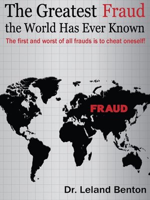 cover image of The Greatest Fraud the World Has Ever Known